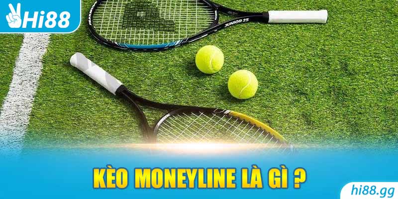 Kèo Moneyline Là Gì? Giải Đáp Một Số Vấn Đề Về Kèo Cược