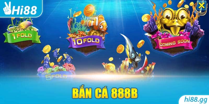 Bắn Cá 888B - Bỏ Túi 4+ Lợi Ích Lớn Khi Chơi Game