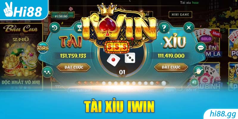 Cách Chơi Tài Xỉu Iwin Chi Tiết Nhất Cho Bet Thủ Mới