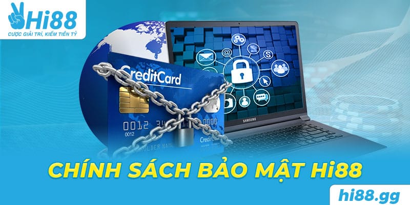 Chính sách bảo mật Hi88