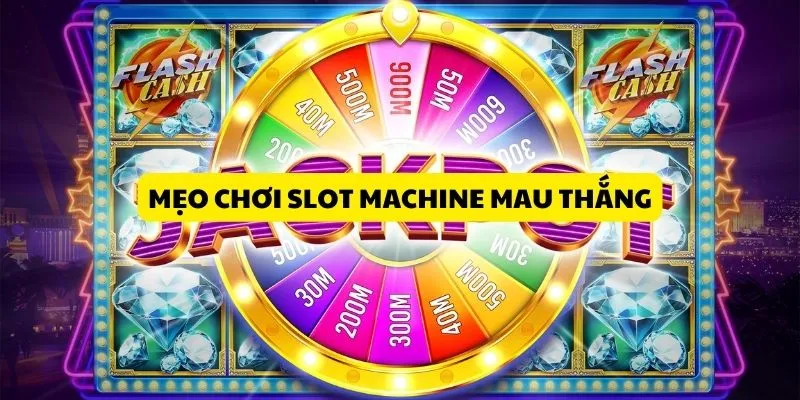 meo-choi-slot-machine-mau-thang